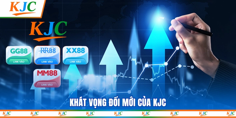 Khát vọng đổi mới của KJC