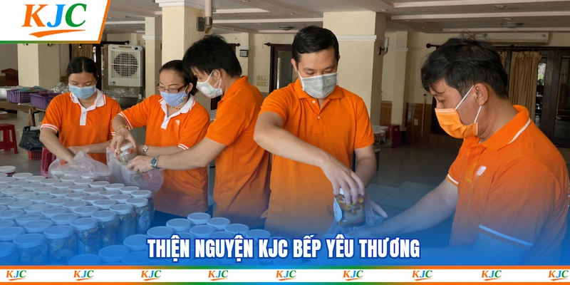 Thiện nguyện KJC Bếp yêu thương
