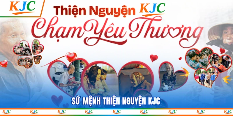 Sứ mệnh Thiện nguyện KJC