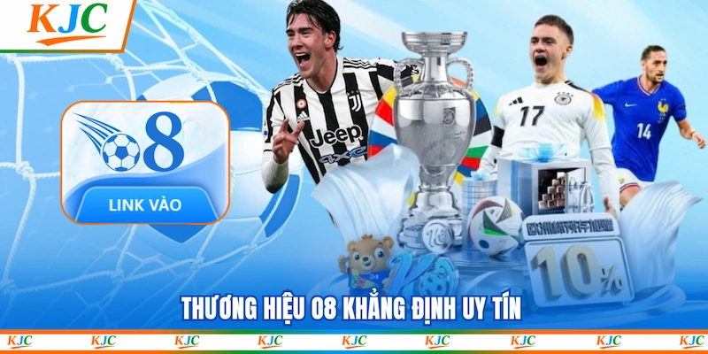 Thương hiệu O8 khẳng định uy tín